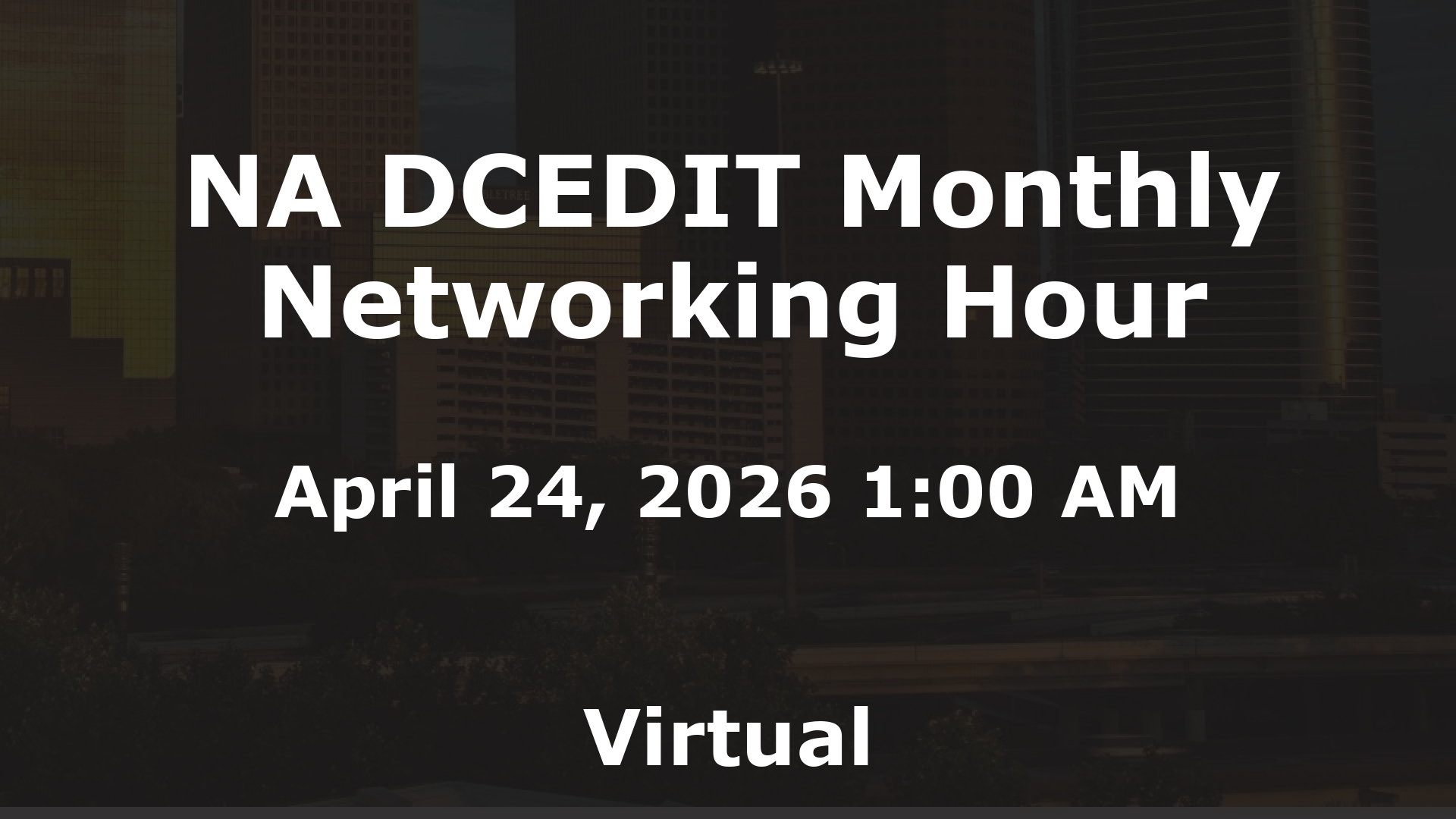 NA DCEDIT Monthly Networking Hour event image